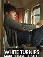 White Turnips Make It Hard to Sleep