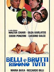 Belli e brutti ridono tutti