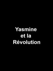 Yasmine et la Révolution