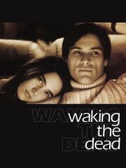 Waking the Dead