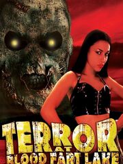 Terror at Blood Fart Lake