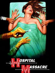 Hospital Massacre