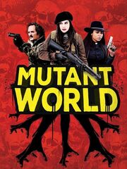 Mutant World