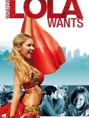 Whatever Lola wants