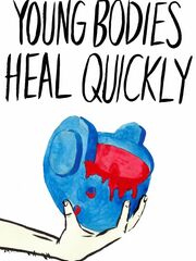 Young Bodies Heal Quickly
