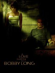 A Love Song for Bobby Long