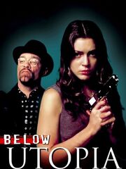 Below Utopia