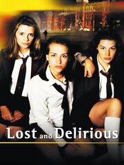 Lost and Delirious