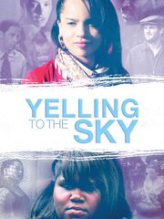 Yelling To The Sky