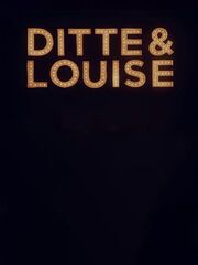 Ditte & Louise