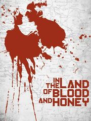 In the Land of Blood and Honey