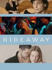 Hideaway (Le refuge)