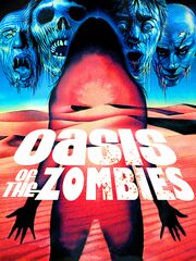 Oasis of the Zombies