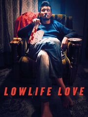 Lowlife Love