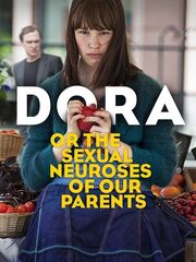Dora or The Sexual Neuroses of Our Parents