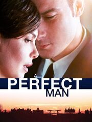 A Perfect Man