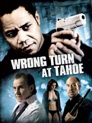 Wrong Turn at Tahoe