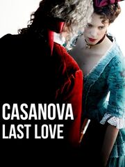 Casanova, Last Love